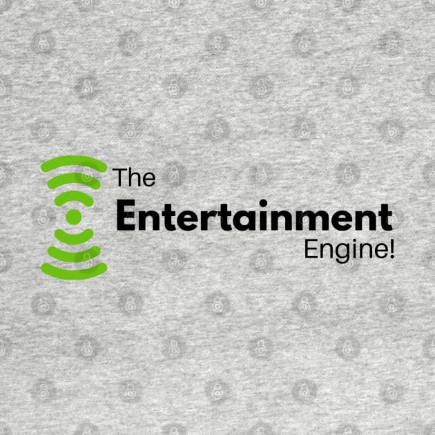 The Entertainment Engine! by The Entertainment Engine